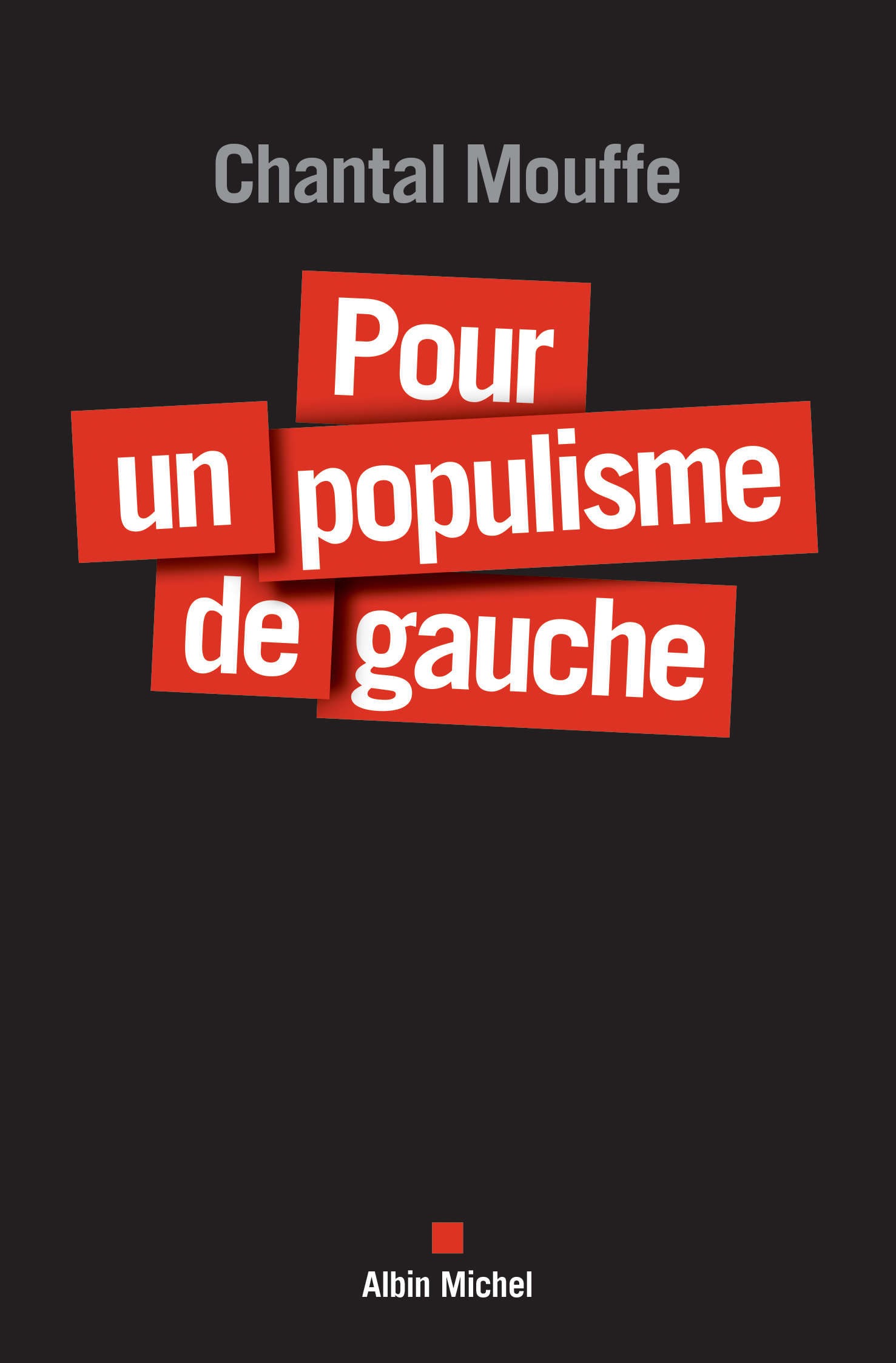 Pour un populisme de gauche