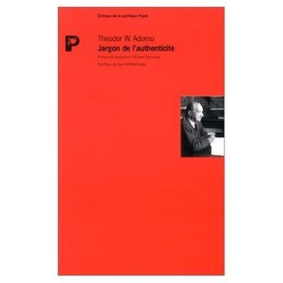 Jargon de l'authenticité: De l'idéologie allemande