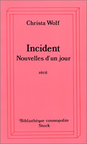 Incident. Nouvelles d'un jour
