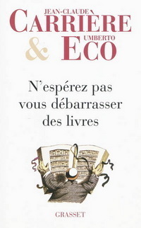 N'espérez pas vous débarrasser des livres