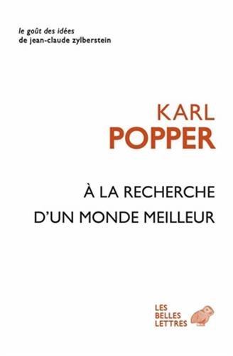 A la recherche d'un monde meilleur : Essais et conférences