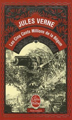 Les Cinq Cents Millions de la Bégum