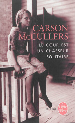 Le cœur est un chasseur solitaire