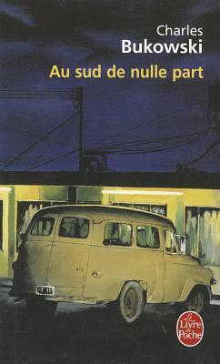 Au sud de nulle part
