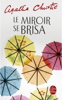 Le Miroir se brisa