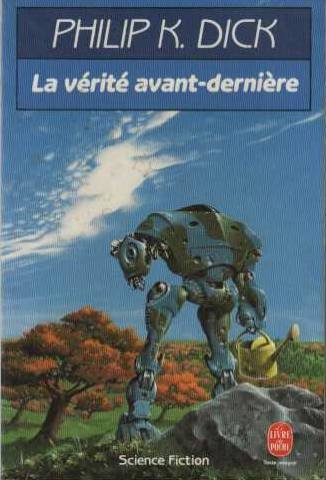 La Vérite avant-dernière