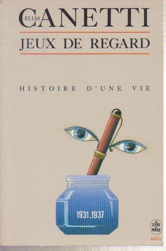 Jeux de regard : 1931-1937 : histoire d'une vie
