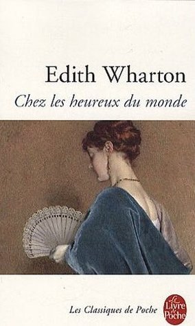 Chez les heureux du monde