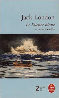 Le Silence blanc et autres nouvelles