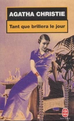 Tant que brillera le jour
