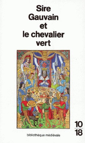 Sire Gauvain Et Le Chevalier Vert