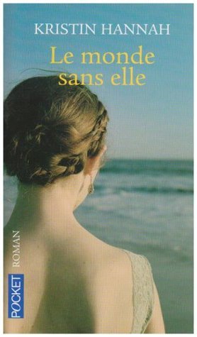 Le Monde sans elle