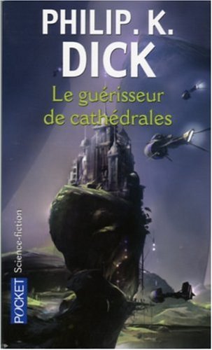 Le Guérisseur de cathédrales