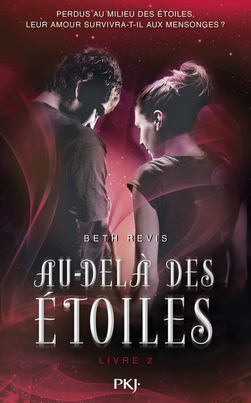 Au Delà des Etoiles, Livre 2