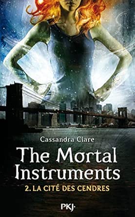 The Mortal Instruments - Tome 02: La Cité des cendres