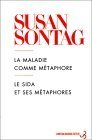 Le sida et ses metaphores
