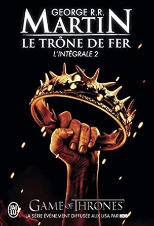 Le trône de fer : L'intégrale, tome 2