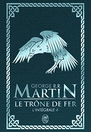 Le trône de fer: L'intégrale
