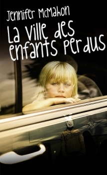 La Ville Des Enfants Perdus