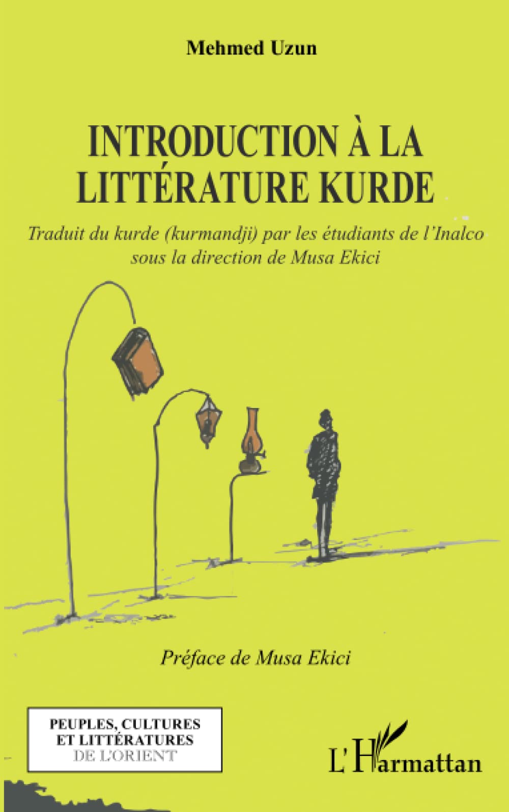 Introduction à la littérature kurde: Traduit du kurde
