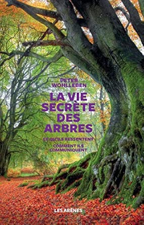 La Vie secrète des arbres