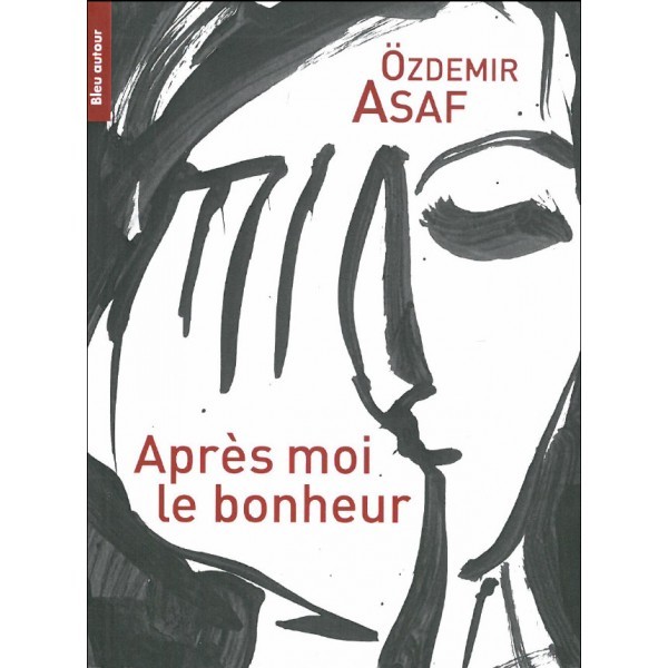 Après moi le bonheur