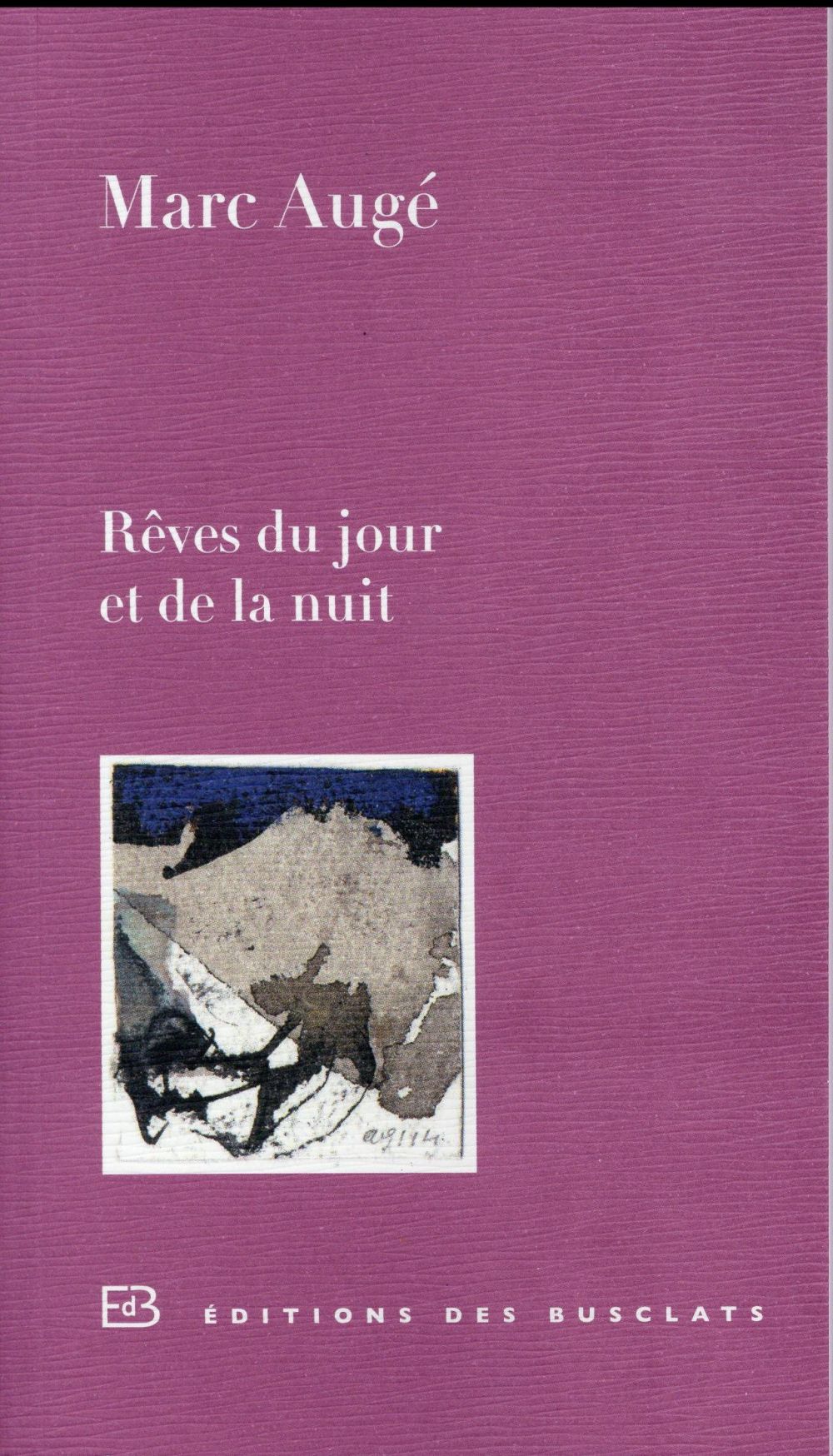 Rêves du jour et de la nuit