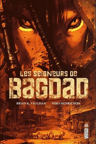 Les seigneurs de Bagdad
