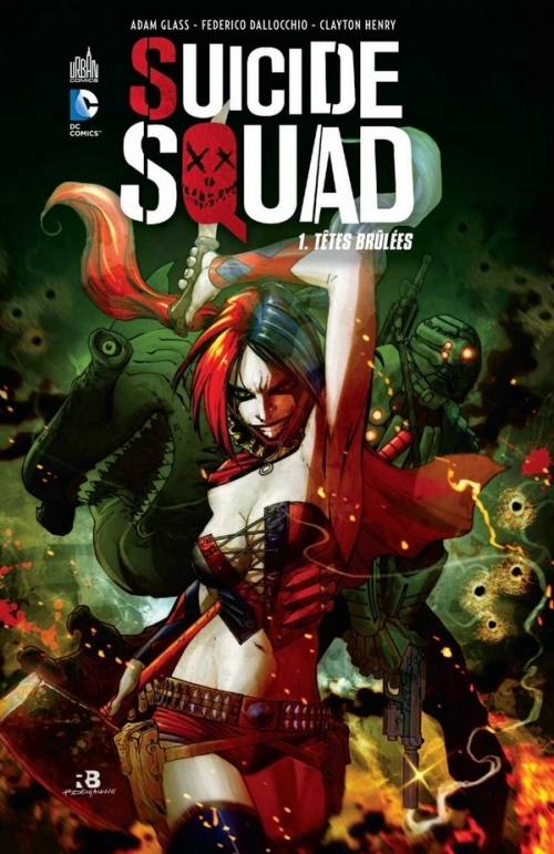 Suicide Squad, Tome 1: Têtes brûlés