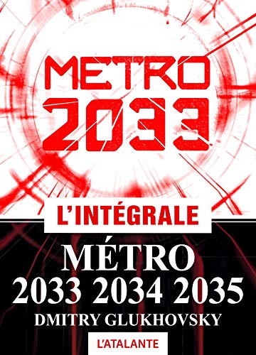 Métro 2033 – L'intégrale