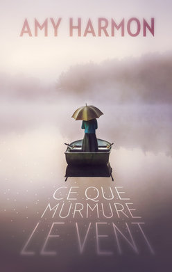 Ce que murmure le vent