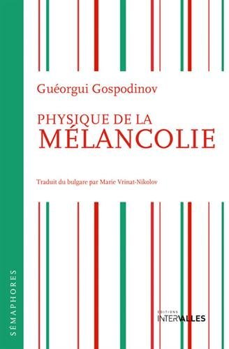 Physique de la mélancolie