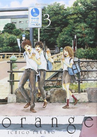 Orange, Tome 3