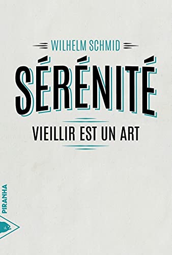 Sérénité - Vieillir est un art