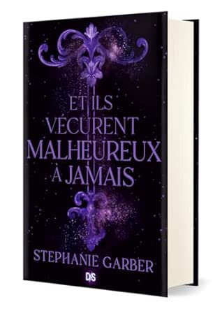 Et ils vécurent malheureux à jamais