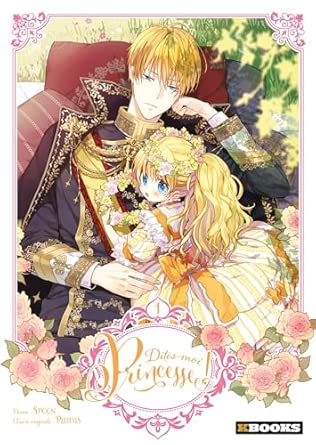 Dites-moi, Princesse ! T01