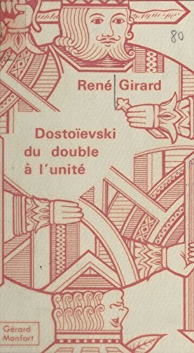 Dostoïevski: Du double à l'unité