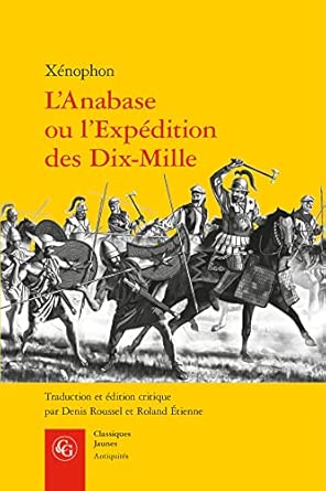 L'Anabase ou l'Expédition des Dix-Mille