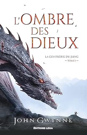 L'ombre des dieux: La confrerie du sang