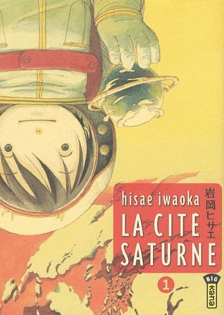 La Cité Saturne, Tome 1