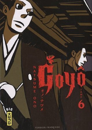 Goyô, Tome 6