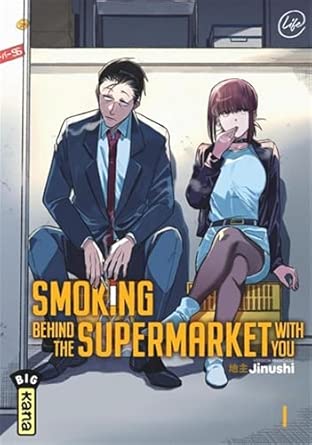 Smoking behind the supermarket with you - Tome 1