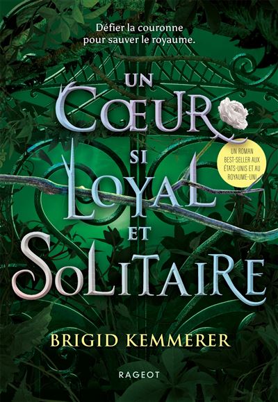 Un cœur si loyal et solitaire