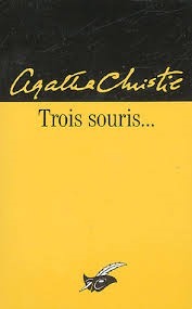 Trois Souris...