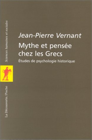 Mythe et pensée chez les Grecs