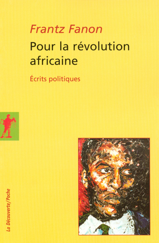 Pour la révolution africaine: Écrits politiques