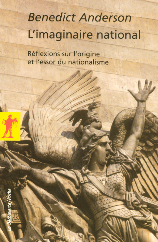 L'imaginaire national - Réflexions sur l'origine et l'essor du nationalisme