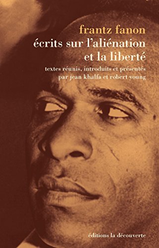 Écrits sur l'aliénation et la liberté