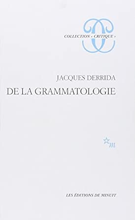 De la grammatologie