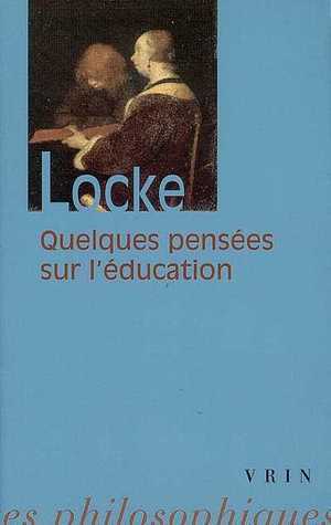 Quelques Pensées Sur L'éducation